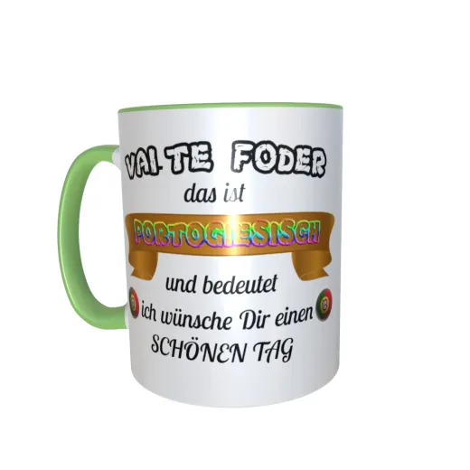 Vai-te foder das ist Portugisisch und bedeutet ich wünsche dir einen schönen tag