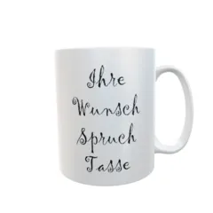 Wunschspruch Tasse